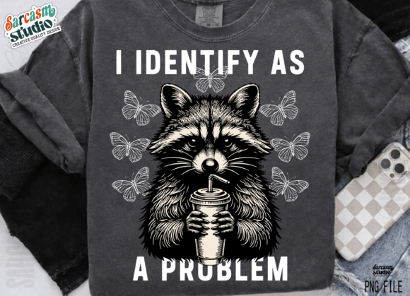 Download Funny Raccoon, I Identify As a Problem - Raccoon Collection